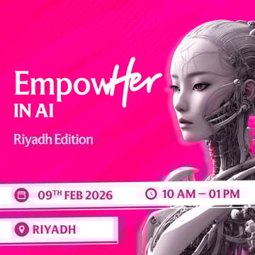 Cover Image for EmpowHER in AI: Riyadh Edition