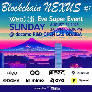 Cover Image for Blockchain NEXUS #1 - WebX 2025: Eve Super Event by NTT Digital