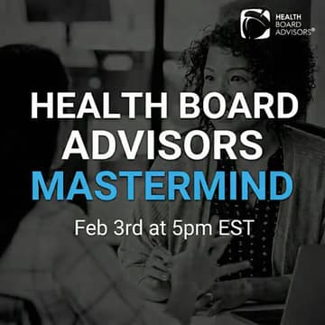 Cover Image for Health Board Advisors Mastermind
