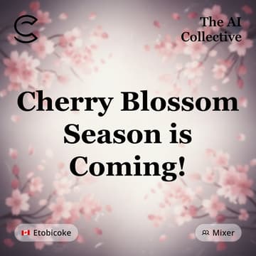 Cover Image for Cherry Blossom Season is Coming! (w/ The AI Collective)