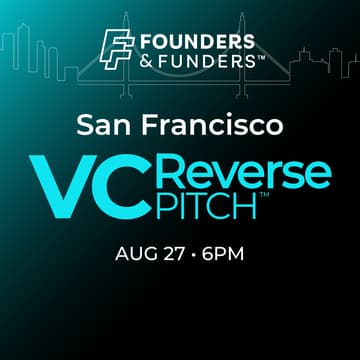 Cover Image for Founders & Funders: SF VC Reverse Pitch