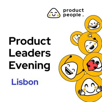 Cover Image for π΅πΉ Lisbon Product Leaders Evening | Product People