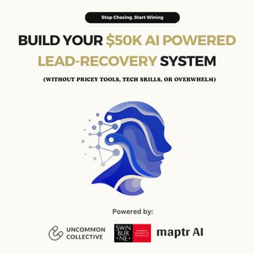 Cover Image for Build Your $50K AI Powered Lead Recovery System (without pricey tools, tech skills, or overwhelm)