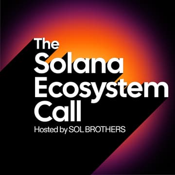 Cover Image for The Solana Ecosystem Call