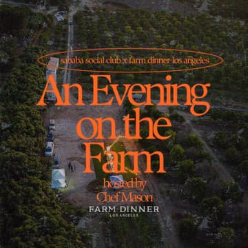 Cover Image for Farm Dinner x SABABA Social Club