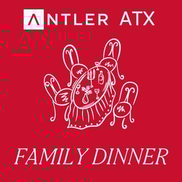 Cover Image for Antler ATX Family Dinner: September