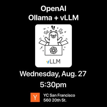 Cover Image for OpenAI, Ollama and vLLM meetup on gpt-oss