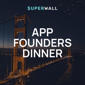 Cover Image for App Founders Dinner – SF