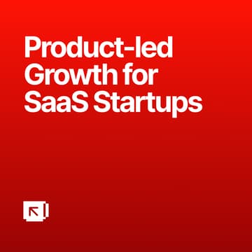 Cover Image for Product-led Growth for SaaS Startups