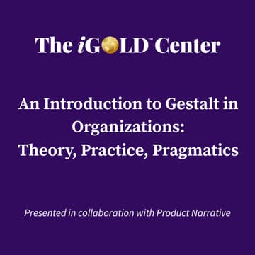 Cover Image for Introduction to Gestalt in Organizations