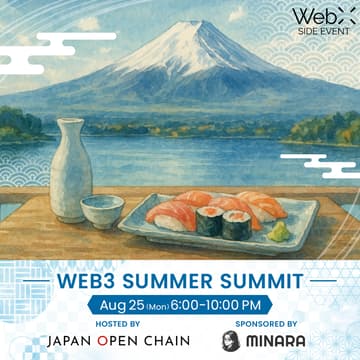 Cover Image for 【Sushi x Sake x web3】web3 Summer Summit 2025 By Japan Open Chain