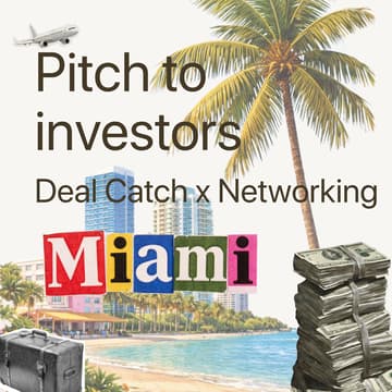 Cover Image for Deal catch: Networking & Pitch in Miami