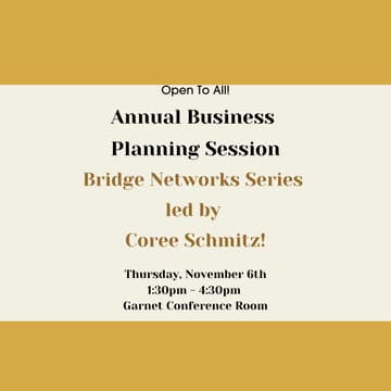 Cover Image for Bridge Networks: Annual Business Planning Session with Coree Schmitz