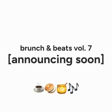Cover Image for Brunch & Beats Vol. 7: Honey & House (with Coffee Meets Bagel)