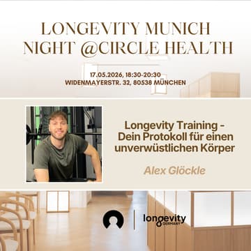 Cover Image for Longevity Munich Night @Circle Health - with Alex Gloeckle
