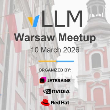 Cover Image for vLLM Inference Meetup Warsaw