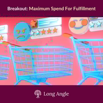 Cover Image for Breakout: Maximum Spend For Fulfillment