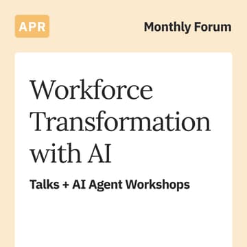 Cover Image for Workforce Transformation with AI: Talks + AI Agent Workshops