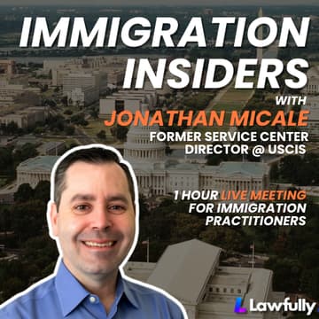 Cover Image for Immigration Insiders with Jonathan Micale, Former Service Center Director at USCIS