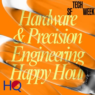 Cover Image for Hardware & Precision Engineering: Defense, Robotics, Computing, Space, and More - SF Tech Week