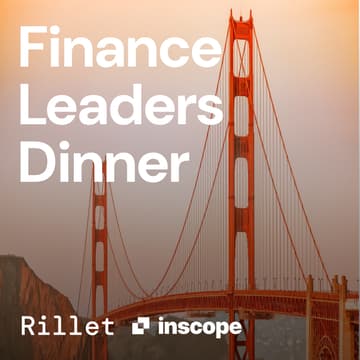 Cover Image for Rillet and Inscope Finance Leaders Dinner