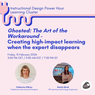 Cover Image for ID Power Hour: Ghosted — Creating high-impact learning when the expert disappears