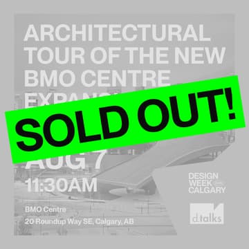 Cover Image for Architectural Tour of the New BMO Centre Expansion at Design Week Calgary