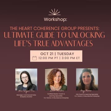 Cover Image for The Heart Coherence Group Presents: Ultimate Guide to Unlocking Life’s True Advantages