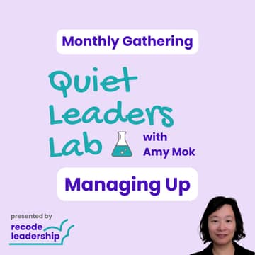Imej Kulit untuk Quiet Leaders Lab Monthly Gathering - Managing Up (04/2026)