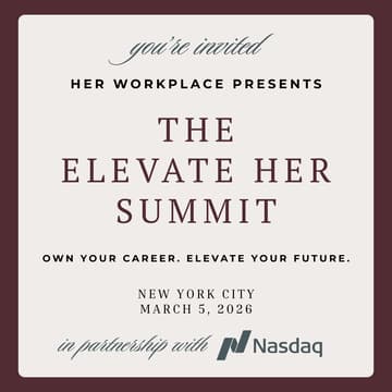 Cover Image for The Elevate Her Summit: Presented by Her Workplace in New York City