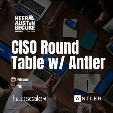 Cover Image for CISO Rountable - VC announcement soon...