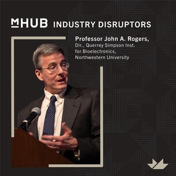 Cover Image for mHUB Industry Disruptors - John Rogers