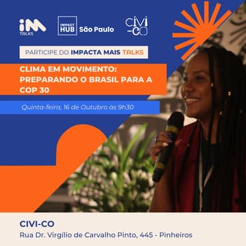 Cover Image for IM Talks – Clima em Movimento: preparando o Brasil para a COP 30