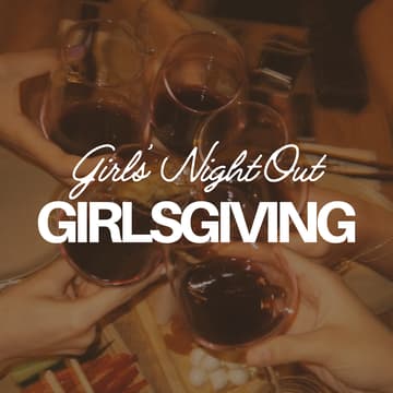 Cover Image for Girls' Night Out: Girlsgiving