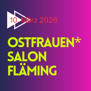 Cover Image for Ostfrauen*Salon Fläming