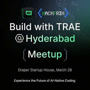 Cover Image for Build with TRAE Meetup @Hyderabad