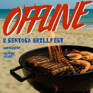 Cover Image for Offline Singapore x Sentosa GrillFest