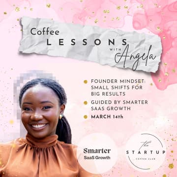 Cover Image for NSC Coffee Lesson: Unlocking the Founder Mindset w. Small Shifts, Big Results 🧠🚀