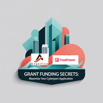 Cover Image for Grant Funding Secrets: Maximize Your Cyberport Application (webinar by Angelflow & Fundfluent)
