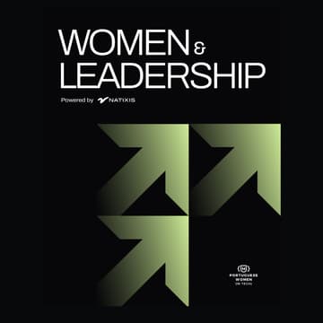 Cover Image for 🚀  Women & Leadership - Powered by Natixis in Portugal