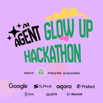 Cover Image for AI Agent Glow Up Hackathon (UI/UX focus)