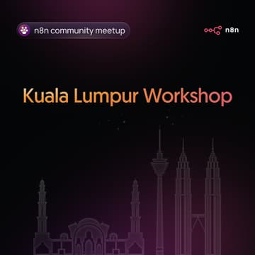 Cover Image for n8n Kuala Lumpur: Beginner Workhop