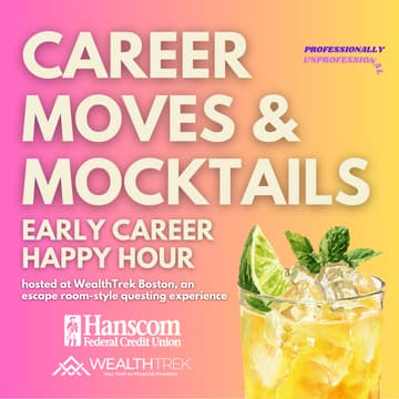 Cover Image for Career Moves & Mocktails: Early Career Happy Hour