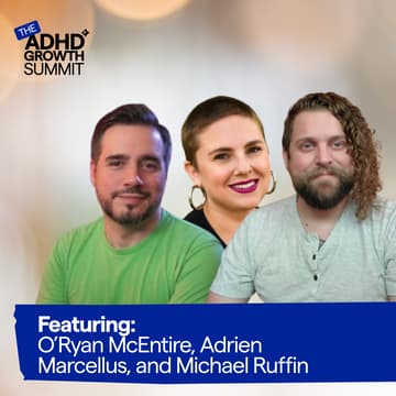 Cover Image for ADHD Growth Summit | Living at the Intersection: An AuDHD Panel
