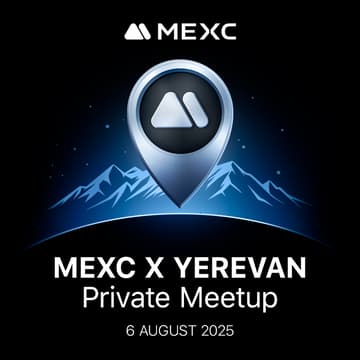 Cover Image for MEXC X YEREVAN Private Meetup