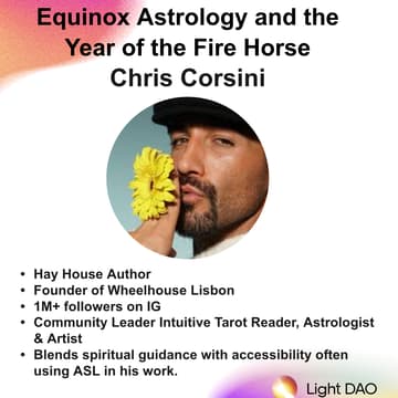 Cover Image for Light Dao Salon: Equinox Astrology & The Year of the FireHorse with Chris Corsini (Lisbon)