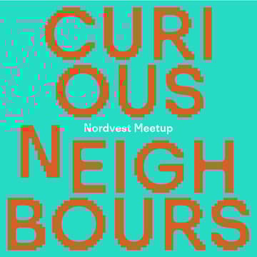 Cover Image for Curious Neighbours: Nordvest Meetup