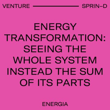 Cover Image for Energy Transformation: Seeing the whole system instead the sum of its parts