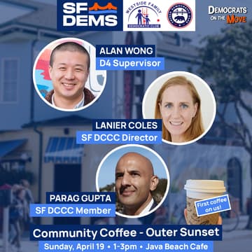 Cover Image for Community Coffee with SF DCCC and D4 Supervisor