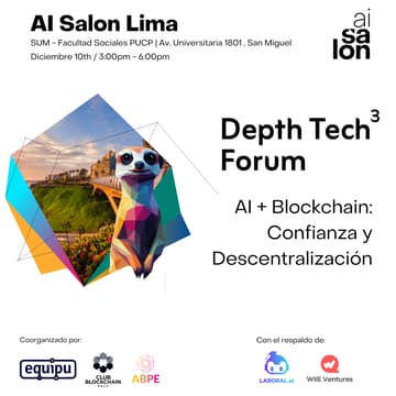 Cover Image for AI Salon Lima | AI + Blockchain: Confianza y Descentralización